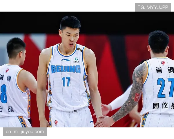 北京北汽内线轮换优化 范子铭李慕豪时间分配调整